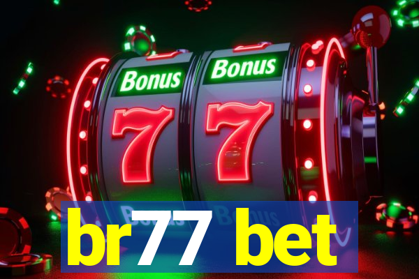 br77 bet