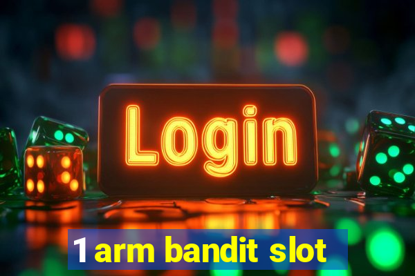 1 arm bandit slot