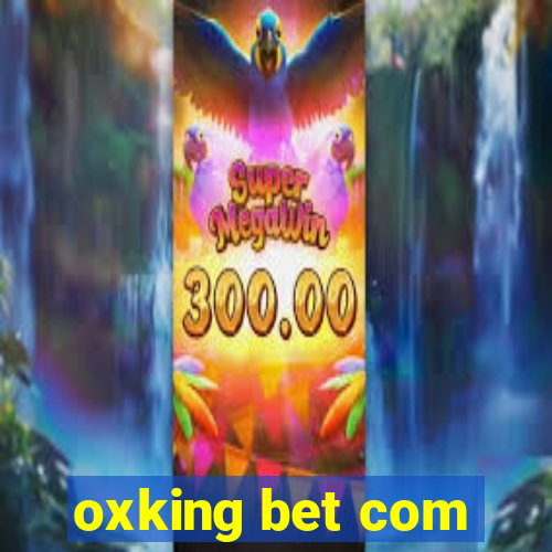 oxking bet com