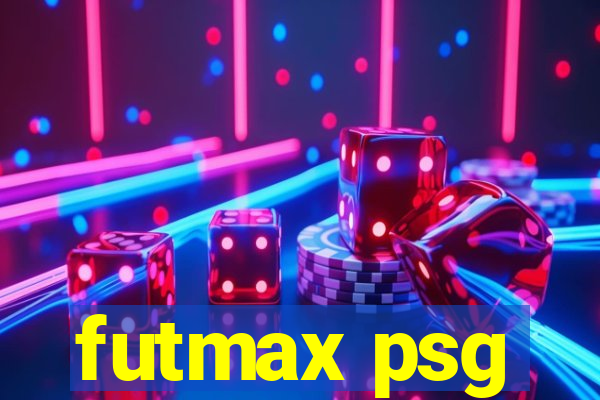 futmax psg