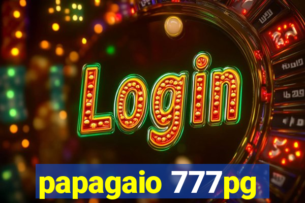 papagaio 777pg