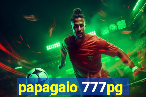 papagaio 777pg