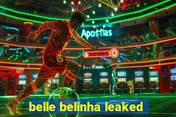 belle belinha leaked