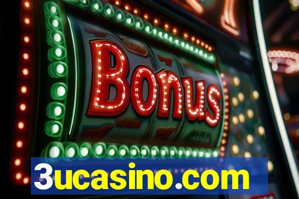 3ucasino.com