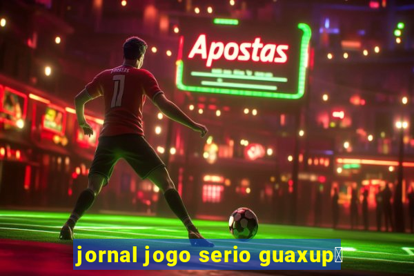 jornal jogo serio guaxup茅