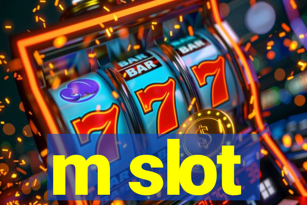 m slot