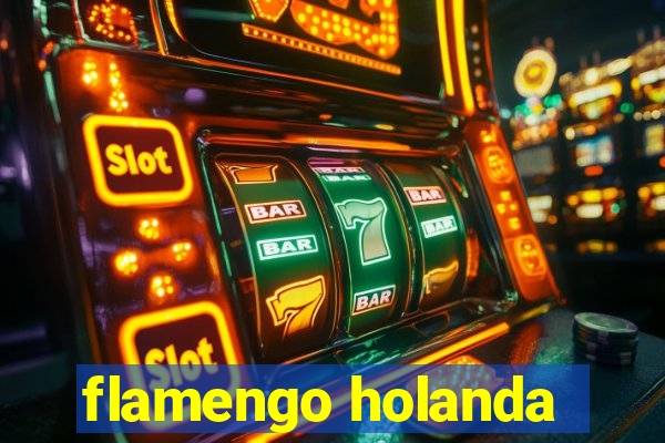 flamengo holanda