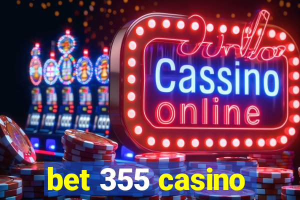 bet 355 casino