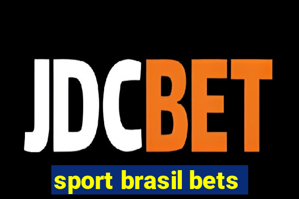 sport brasil bets