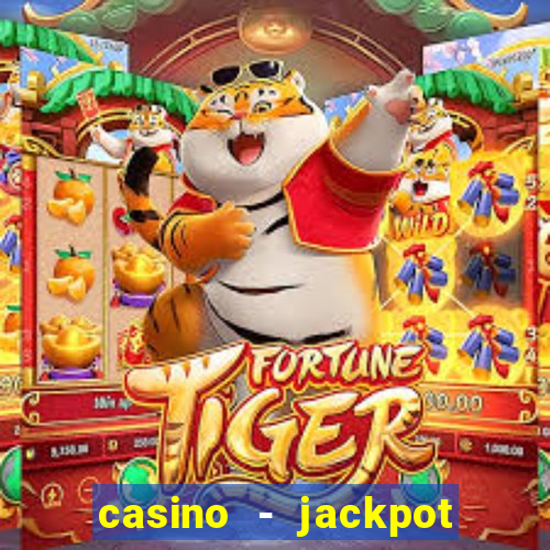 casino - jackpot hot game