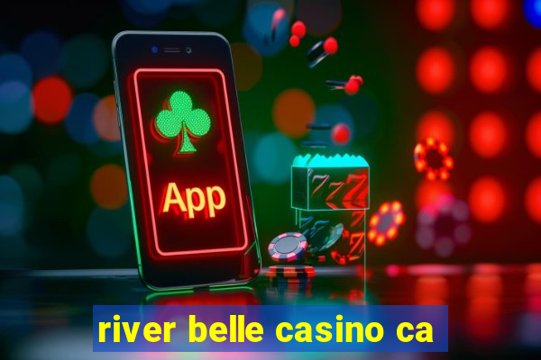 river belle casino ca