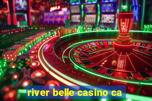 river belle casino ca