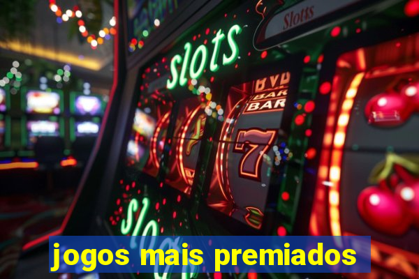 jogos mais premiados