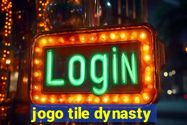 jogo tile dynasty