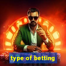 type of betting