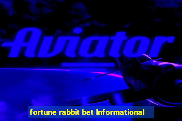 fortune rabbit bet Informational