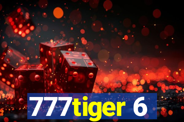 777tiger 6