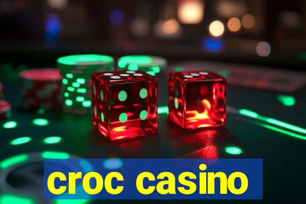 croc casino