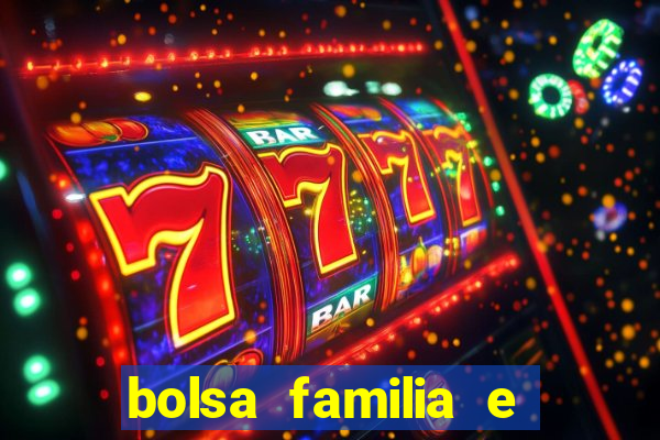 bolsa familia e jogo do tigrinho