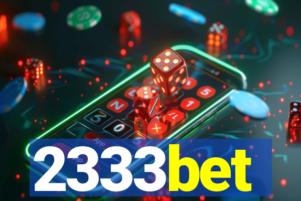 2333bet