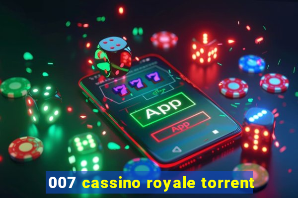 007 cassino royale torrent