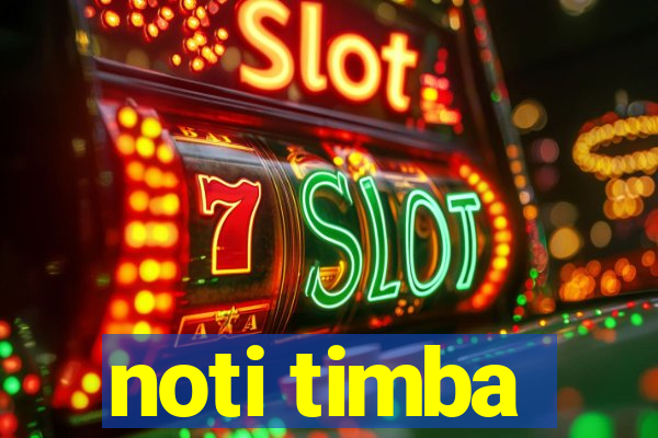 noti timba