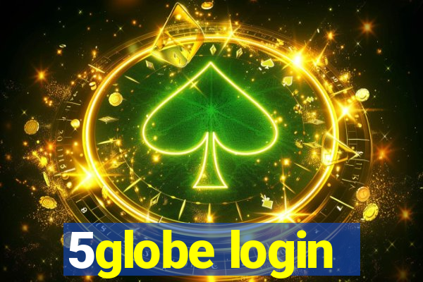 5globe login