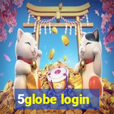 5globe login