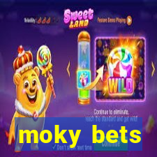 moky bets