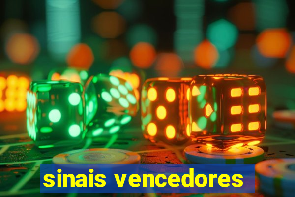 sinais vencedores