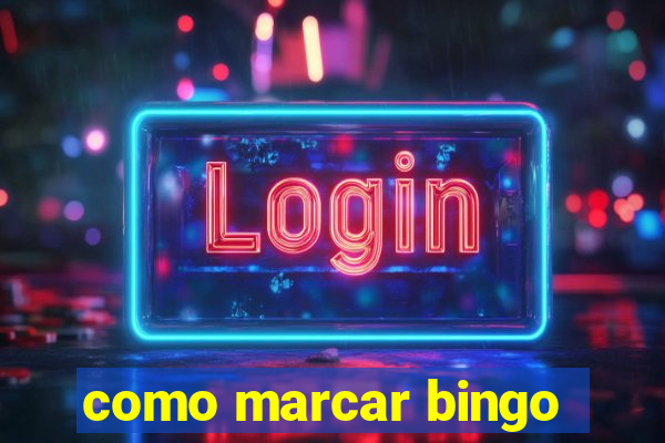 como marcar bingo