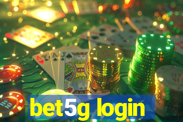 bet5g login