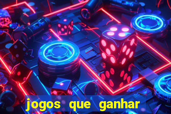 jogos que ganhar dinheiro de verdade