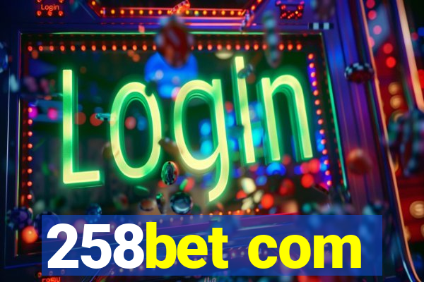 258bet com