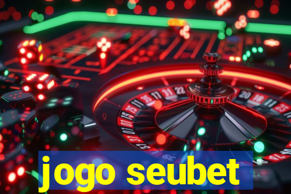 jogo seubet