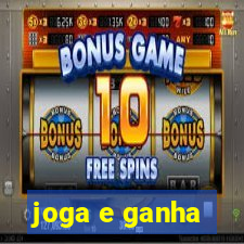 joga e ganha