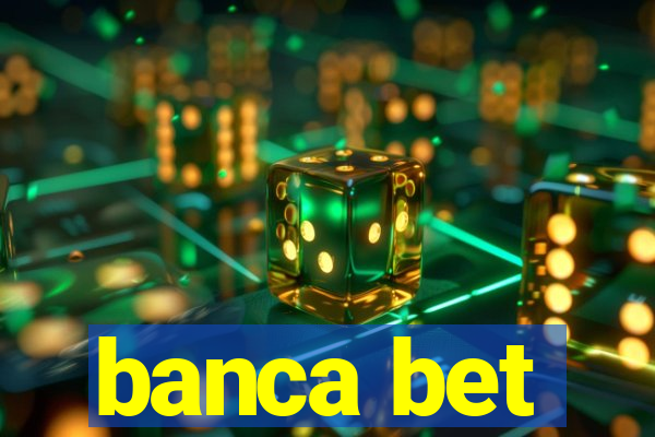 banca bet