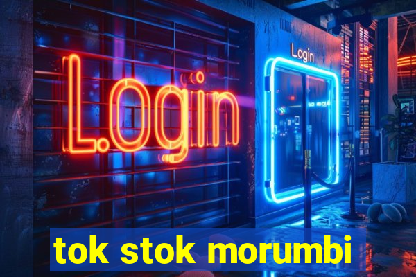 tok stok morumbi