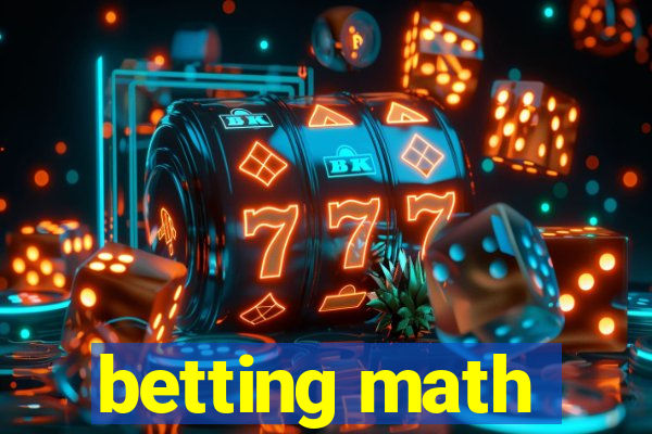 betting math