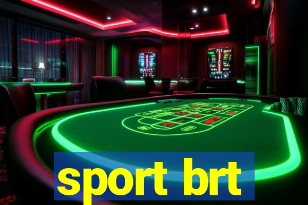 sport brt