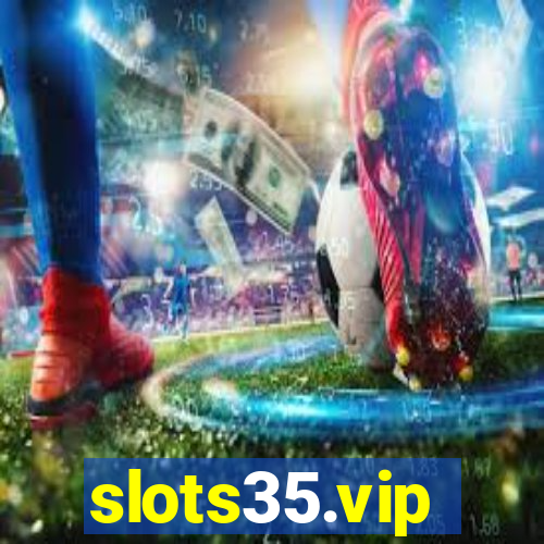 slots35.vip