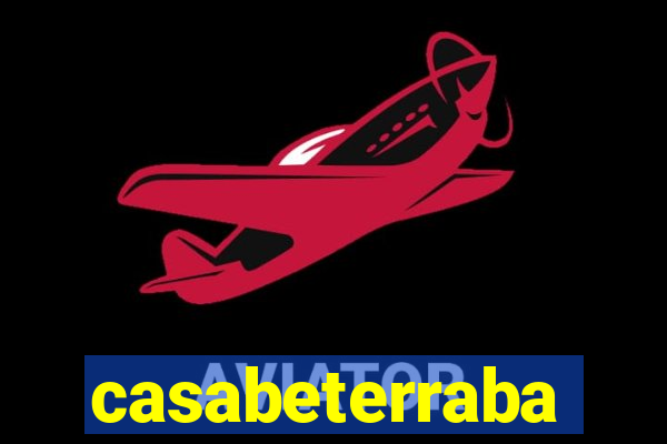 casabeterraba