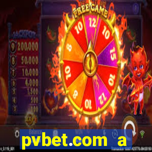 pvbet.com a plataforma de jogos de cassino