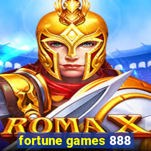 fortune games 888