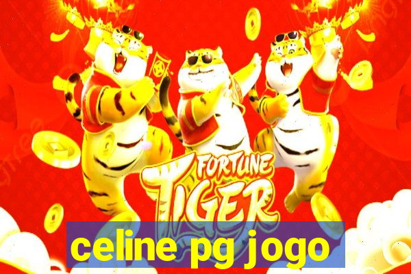 celine pg jogo