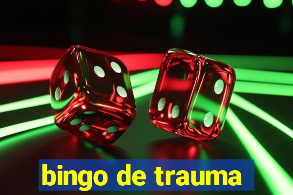 bingo de trauma