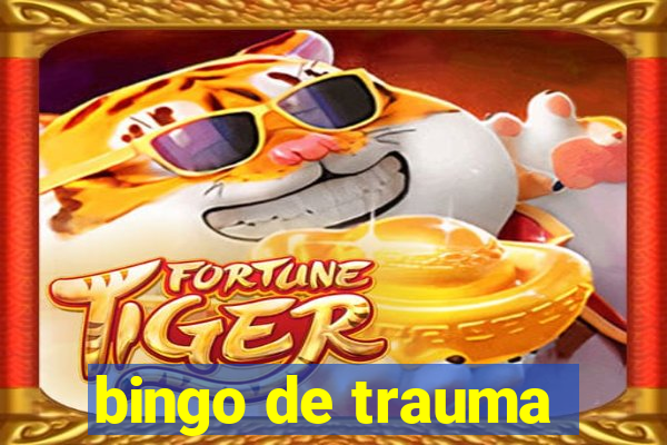 bingo de trauma