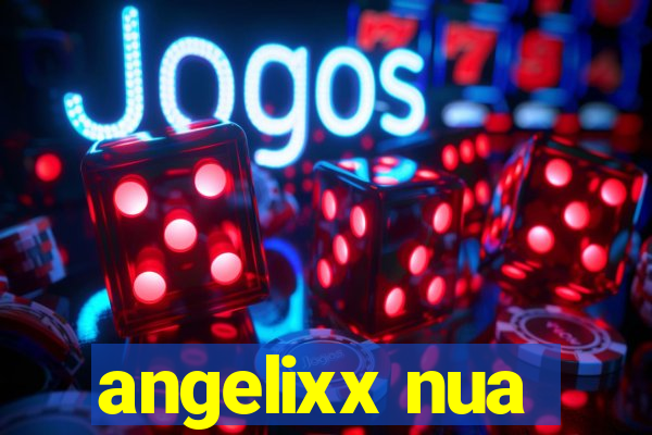 angelixx nua