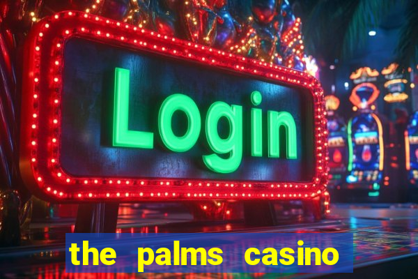 the palms casino las vegas hotel