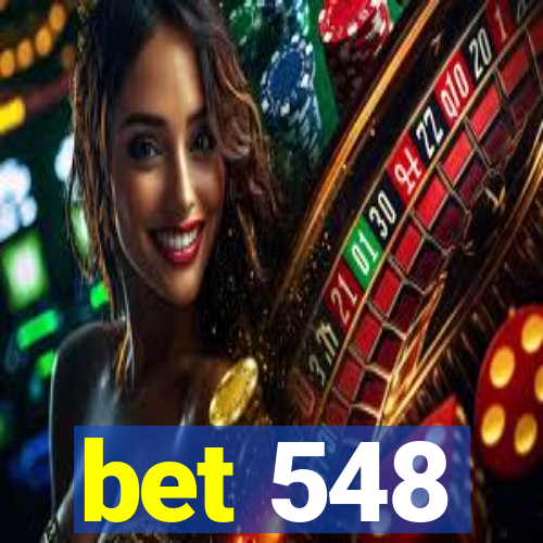 bet 548